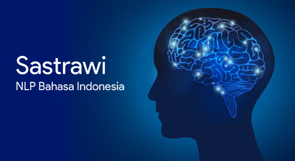 Sastrawi, Natural Language Processing Mudah Dengan Python